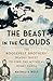 The Beast in the Clouds: Th...