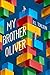 My Brother Oliver