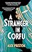 A Stranger in Corfu: A Novel