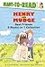 Henry and Mudge Best Friends 3-Books-in-1 Collection: Henry and Mudge in Puddle Trouble; Henry and Mudge and Annie's Perfect Pet; Henry and Mudge and the Big Sleepover (Henry & Mudge)