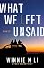 What We Left Unsaid by Winnie M. Li