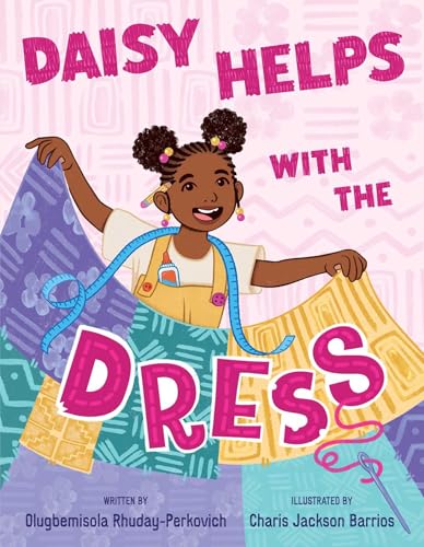 Daisy Helps with the Dress (Hardcover)