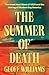 The Summer of Death by Geoff Williams The Summer of Death by Geoff Williams