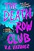 The Death Row Club
