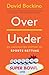 Over/Under by David Bockino