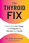 The Thyroid Fix: ...