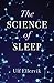 The Science of Sleep