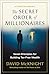 The Secret Order of Millionaires: Seven Principles for Building Tax-Free Wealth
