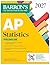 AP Statistics Premium, 2027: 9 Practice Tests + Comprehensive Review + Online Practice (Barron's AP Prep)