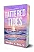 Tattered Tides (Celestia Cove)
