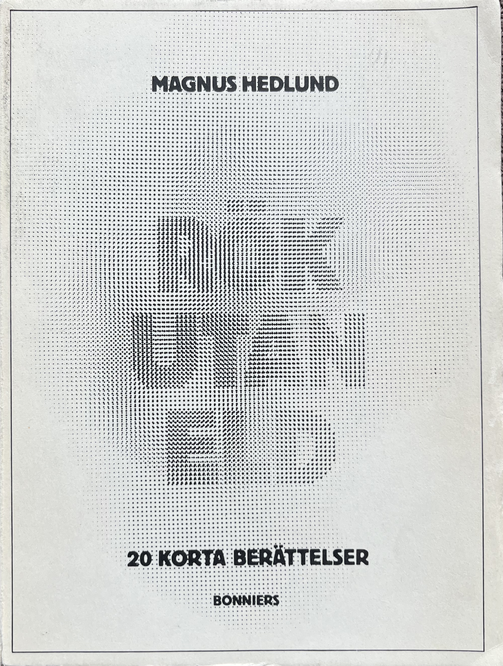 Rök utan eld: 20 korta berättelser