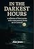 In the Darkest Hours: Short...