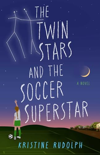 The Twin Stars and the Soccer Superstar: A Novel (Paperback)