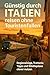 Günstig durch Italien reisen ohne Touristenfallen  by Moritz Pfeiffer