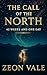 The Call of the North – 42 ...