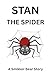 Stan The Spider