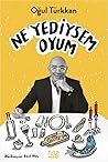 Ne Yediysem Oyum