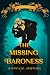 The Missing Baroness (Inconvenient Heirs)