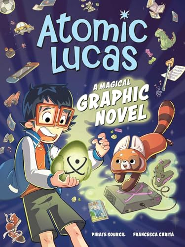 Atomic Lucas: A Magical Graphic Novel (Volume 1)