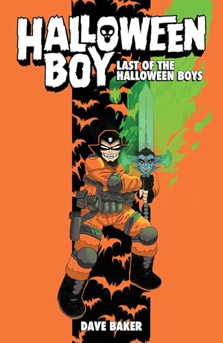 Halloween Boy Vol. 1: Last of the Halloween Boys (Paperback)