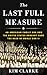 The Last Full Measure: An A...