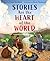 Stories Are the Heart of th...