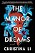 The Manor of Dreams: A Novel