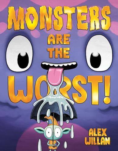 Monsters Are the Worst! (The Worst! Series)