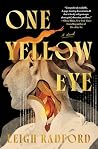One Yellow Eye