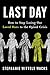 Last Day by Stephanie Wittels Wachs