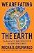We Are Eating the Earth: The Race to Fix Our Food System and Save Our Climate