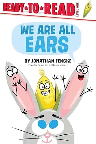 We Are All Ears by Jonathan Fenske