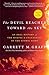 The Devil Reached Toward the Sky: An Oral History of the Making and Unleashing of the Atomic Bomb