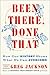 Been There, Done That by Greg     Jackson