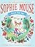 Forest Field Day (The Adventures of Sophie Mouse)