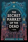 The Secret Market...
