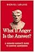What If Anger Is the Answer...