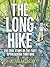 The Long Hike: The True Sto...