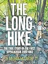 The Long Hike by Meghan Mccarthy