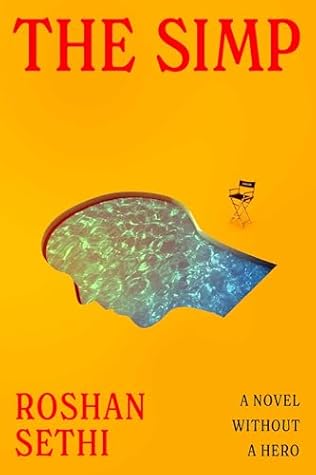 The Simp: A Novel Without a Hero