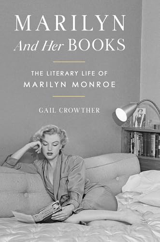 Marilyn and Her Books: The Literary Life of Marilyn Monroe (Hardcover)