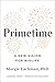 Primetime: A New Vision for Midlife