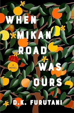 When Mikan Road Was Ours