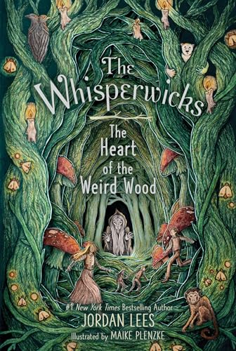The Heart of the Weird Wood (The Whisperwicks)