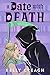 A Date with Death: A Novel