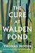The Cure at Walden Pond by Thomas Moore