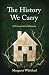 The History We Carry: A Dau...