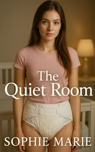 The Quiet Room (An ABDL Age Play Romance)