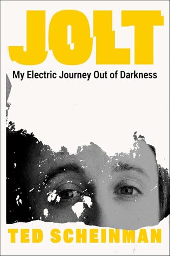 Jolt: My Electric Journey Out of Darkness (Hardcover)