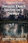 Swans Don't Swim ...